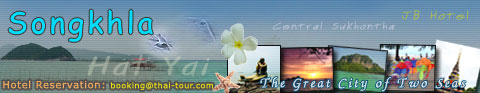 Songkhla, Hat Yai, Hotels and Resorts Reservation